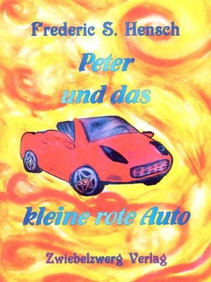 cover image of Peter und das kleine rote Auto
